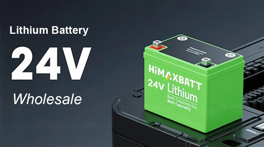 Himaxbatt‑24V‑Lithium‑Battery‑Wholesale‑Product‑Showcase